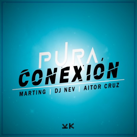 Pura Conexión ft. D.J. Nev & Aitor Cruz | Boomplay Music