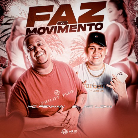 Faz o movimento ft. Mc Rennan | Boomplay Music