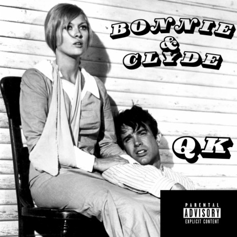 Bonnie & Clyde | Boomplay Music