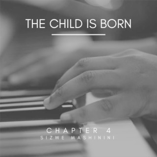 The Child is Born 4