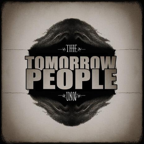 Tomorrow People | Boomplay Music