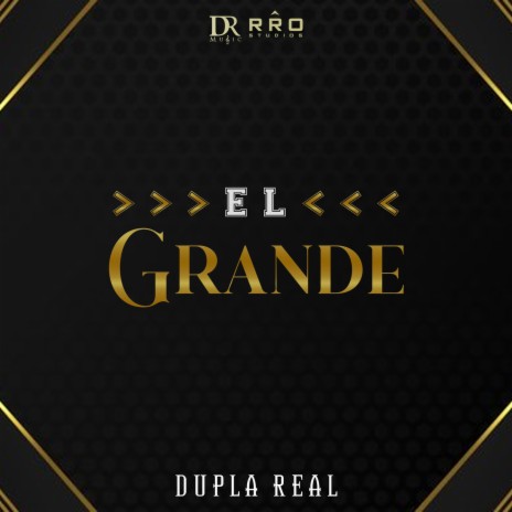 El Grande | Boomplay Music