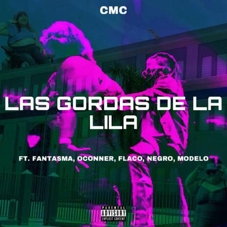 LAS GORDAS DE LA LILA | Boomplay Music