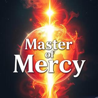 Master of Mercy