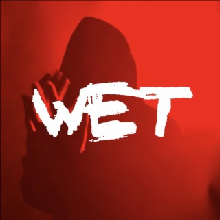 Wet