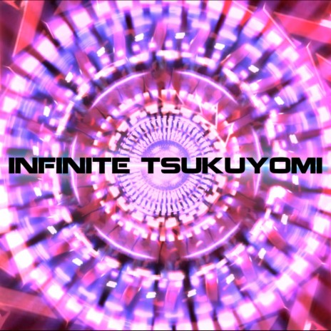 Infinite Tsukuyomi | Boomplay Music