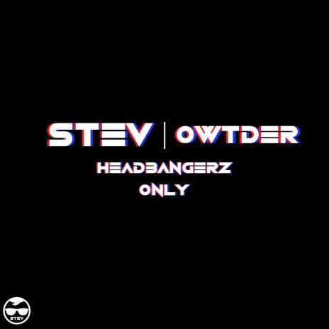 Headbangerz Only ft. OwTDeR | Boomplay Music