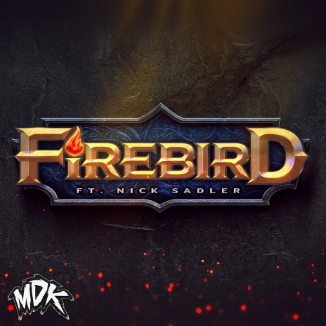 Firebird (feat. Nick Sadler)