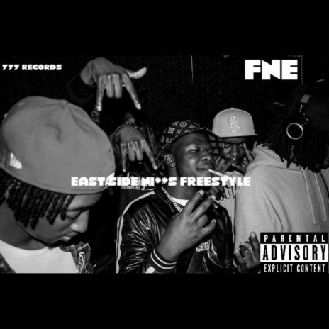 East Side Niggas Freestyle ft. T.K, Moxie Bandz, Kaydo, F.K & E.o.chapo | Boomplay Music