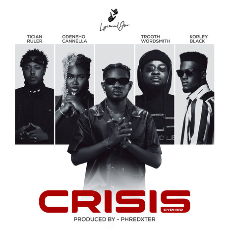 CRISIS ft. Odeneho Cannella, Trooth Wordsmith, Korley Black & Tician Ruler | Boomplay Music