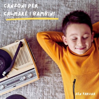 Canzoni per calmare i bambini