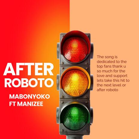 AFTER ROBOTO ft. MANIZEE | Boomplay Music