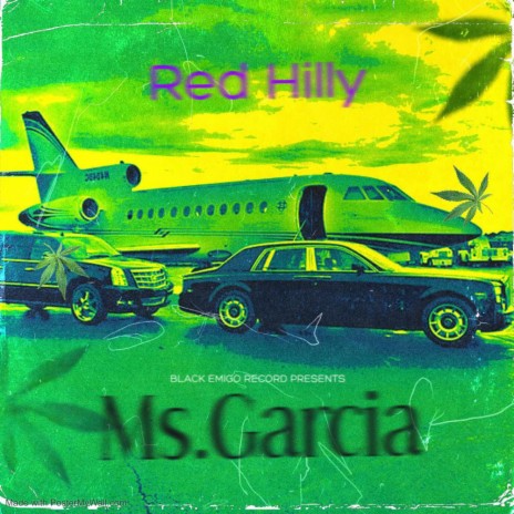 Ms. Garcia | Boomplay Music