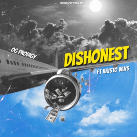 Dishonest ft. Kri$to Vans | Boomplay Music