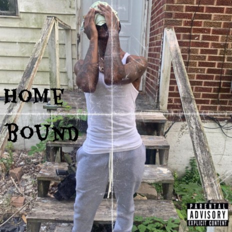 Home Bound | Boomplay Music