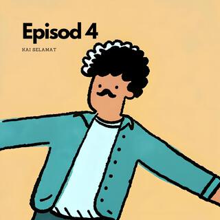 Episod 4