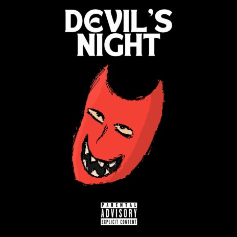 Devils Night ft. GODZtheDon, Delta Deez, Freesoul, HUSH & Sivade | Boomplay Music