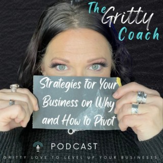 E24 // Strategies for Your Business on Why and How to Pivot Successfully
