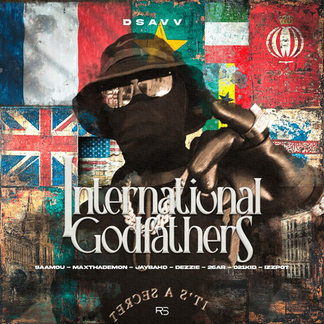 International Godfathers (feat. Jay Bahd, Dezzie, 021kid, Izzpot) | Boomplay Music