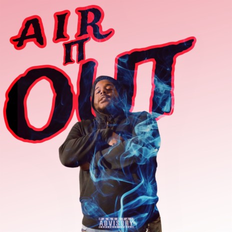 Air It Out | Boomplay Music