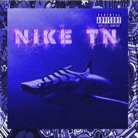 Nike Tn ft. KESLY & Baby Face | Boomplay Music