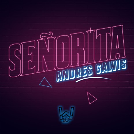 Señorita ft. Worldwide Beats | Boomplay Music