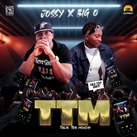 Talk Too Much(TTM) ft. Big O
