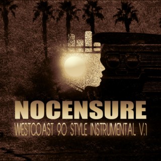 nocensure westcoast 90 style instrumental v1