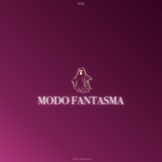 Modo Fantasma lyrics | Boomplay Music