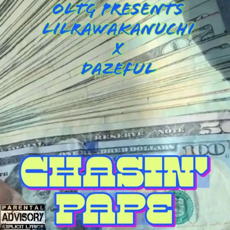 Chasin' Pape ft. Dazeful | Boomplay Music