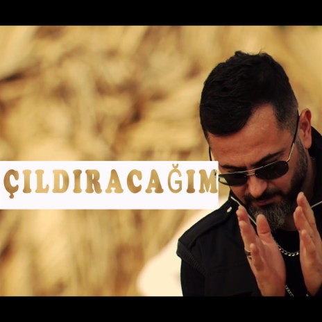 Çıldıracağım | Boomplay Music