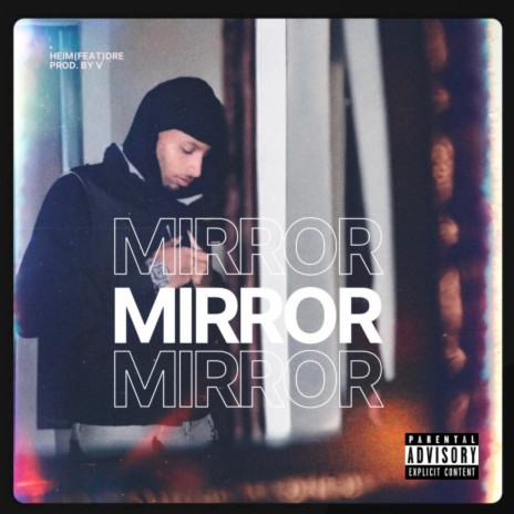Mirror ft. Dre | Boomplay Music