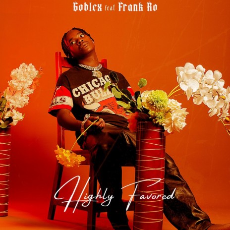 Highly favored (feat. Frank Ro) | Boomplay Music
