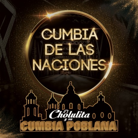 Cumbia de las Naciones | Boomplay Music