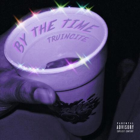 By The Time | Boomplay Music