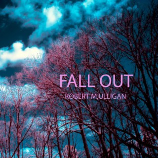 FALL OUT