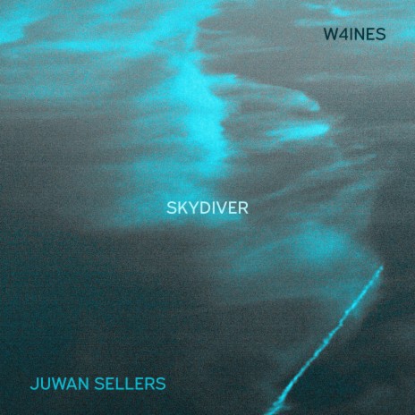 SKYDIVER ft. W4INES | Boomplay Music