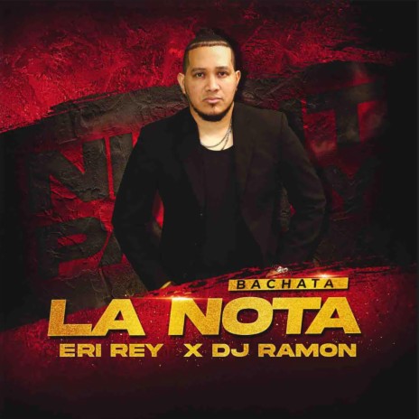 La Nota (Bachata) ft. Eri Rey | Boomplay Music