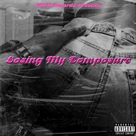 Losing My Composure | Boomplay Music