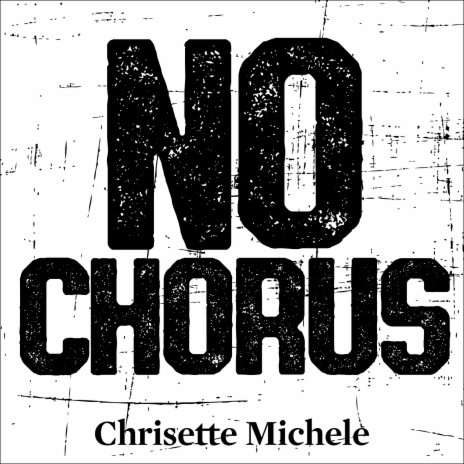 Chrisette Michele No Chorus MP3 Download Lyrics Boomplay