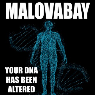 Your DNA Has Been Altered