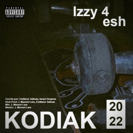KODIAK ft. Izzy Oh | Boomplay Music