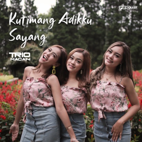 Kutimang Adikku Sayang | Boomplay Music