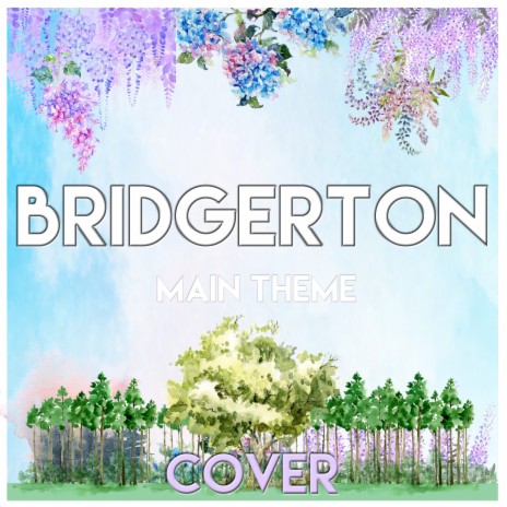 Bridgerton (Main Theme) (Cover) | Boomplay Music