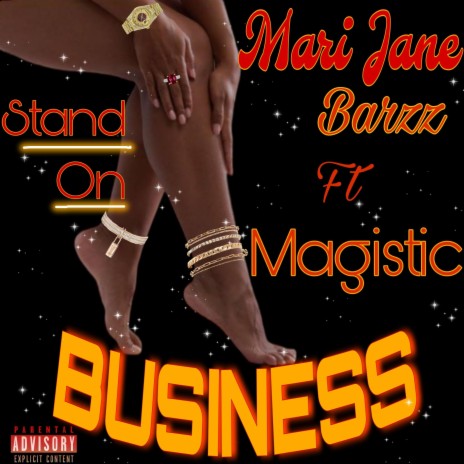 Stand On Business ft. Magistic | Boomplay Music