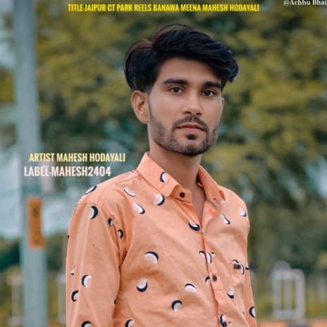 Jaipur Ct Park Reels Banawa Meena Mahesh Hodayali | Boomplay Music