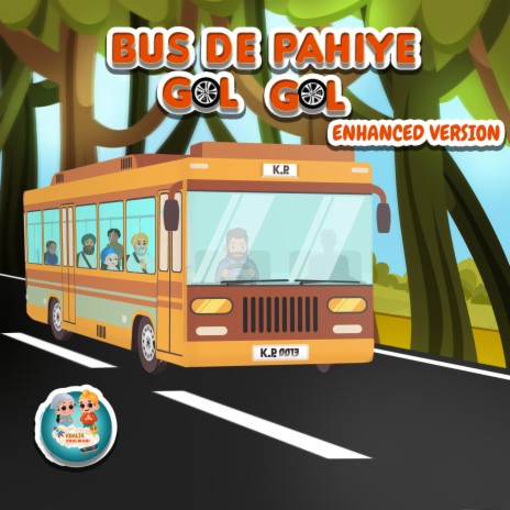 Bus De Pahiye Gol Gol ft. Kirat Kaur & Sirat Kaur | Boomplay Music
