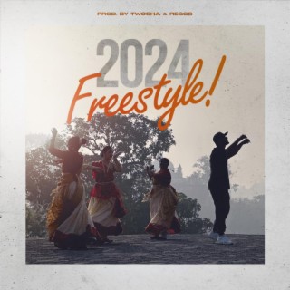 2024 Freestyle lyrics | Boomplay Music