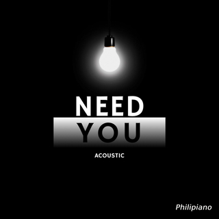 Need You (Acoustic Version)