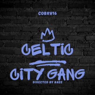 Celtic city gang